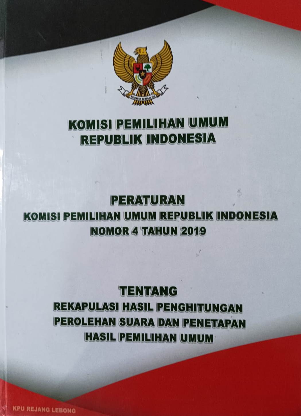 Peraturan Komisi Pemilihan Umum Republik Indonesia Nomor 4 Tahun 2019