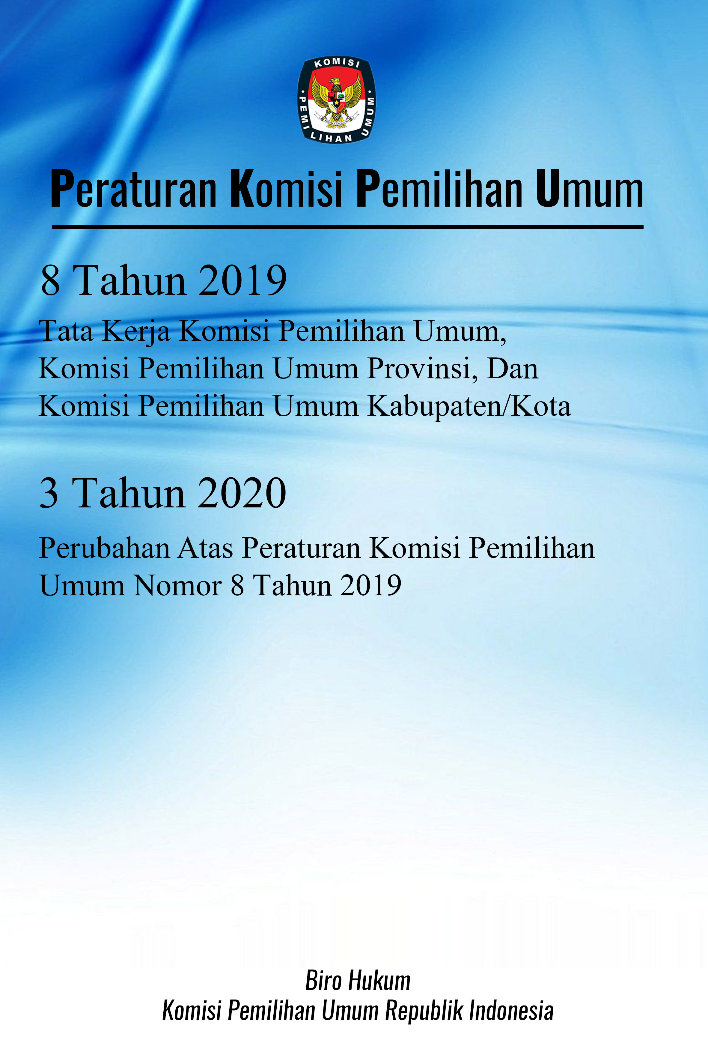 Peraturan komisi pemilihan umum nomor 8 tahun 2019 dan 3 tahun 2020